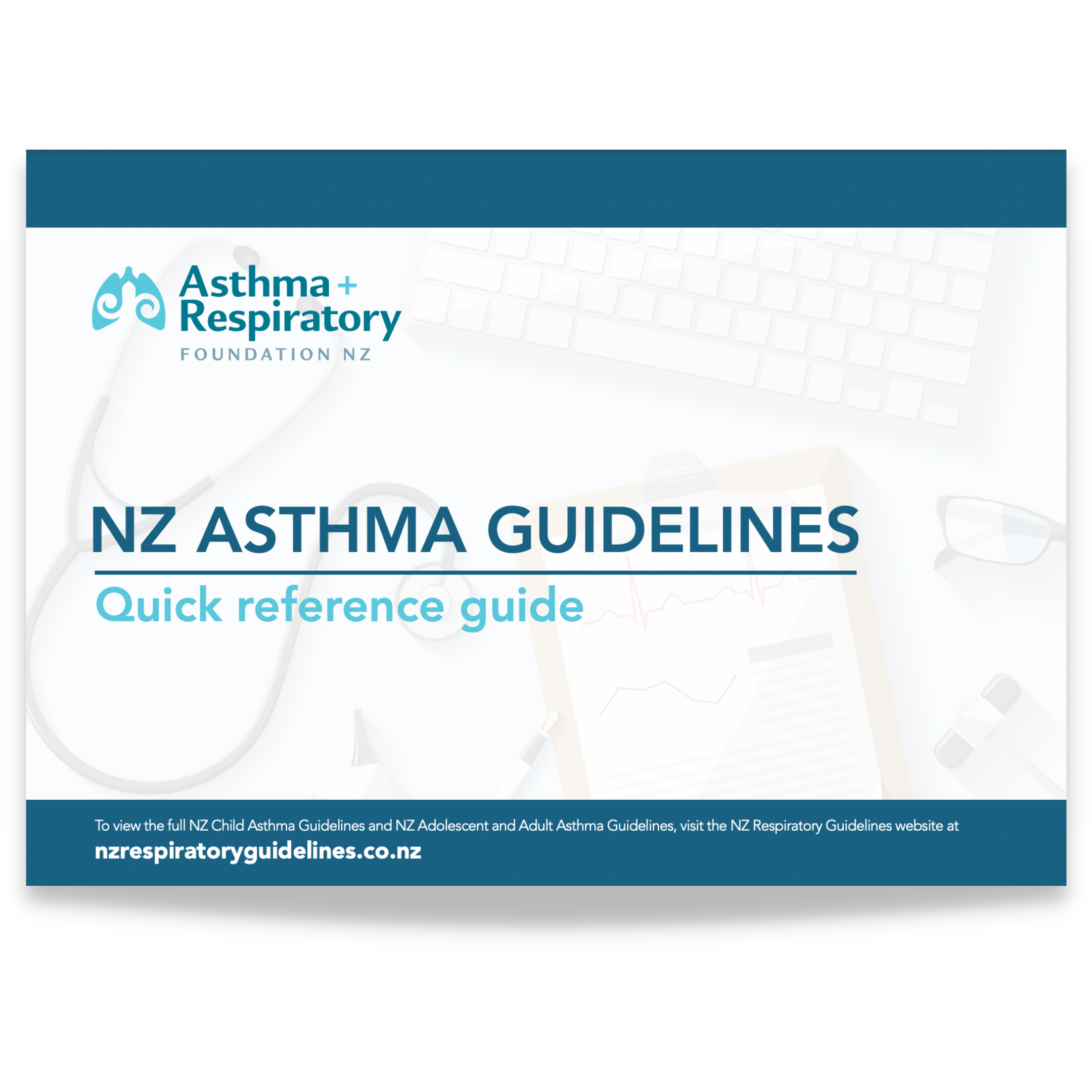 NZ Asthma Guidelines - Quick Reference Guide