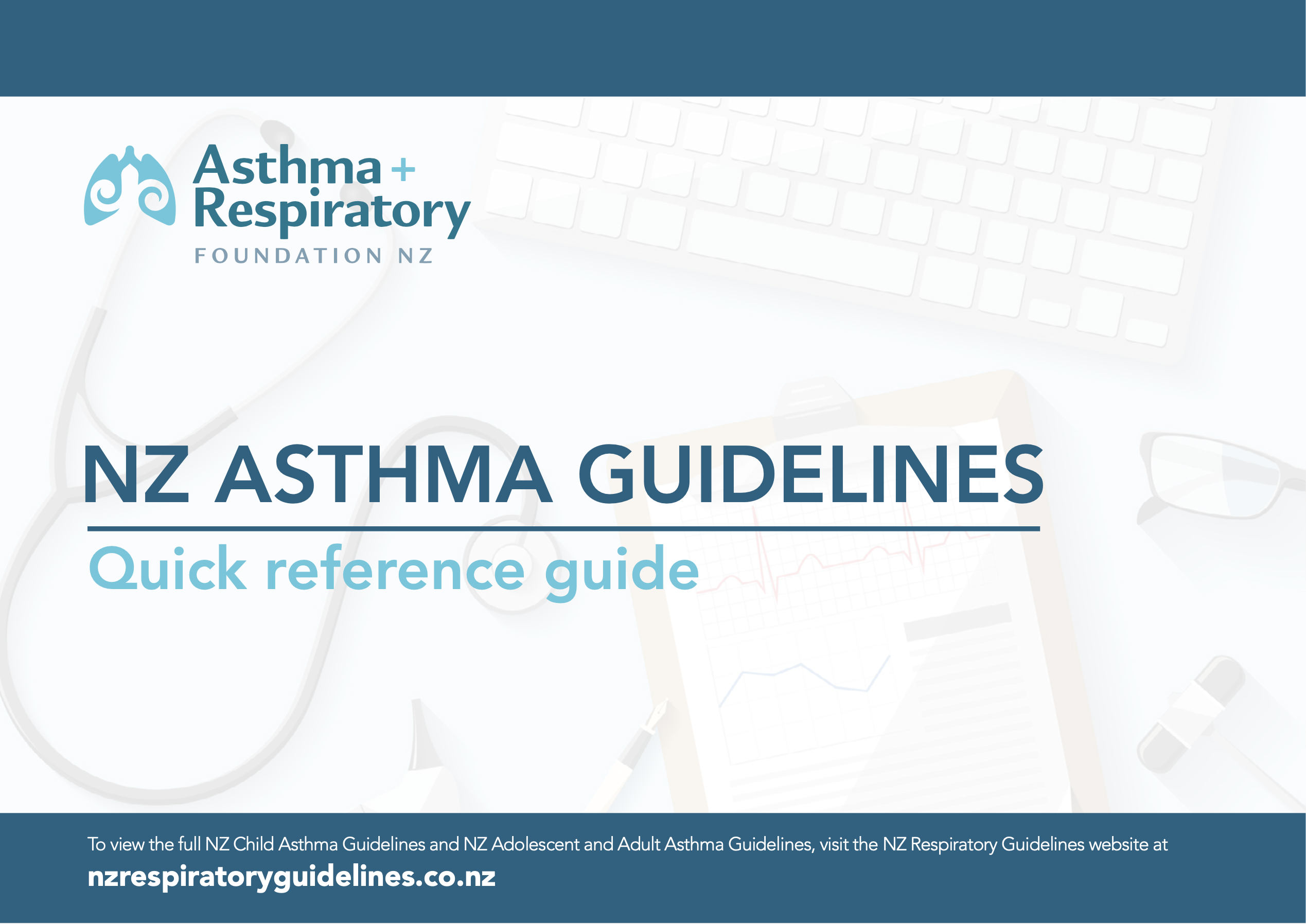 NZ Asthma Guidelines - Quick Reference Guide